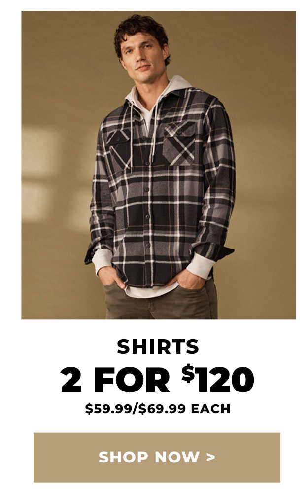 2 for $120 Shirts